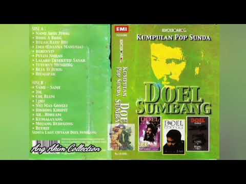 KUMPULAN POP SUNDA DOEL SUMBANG SIDE. B