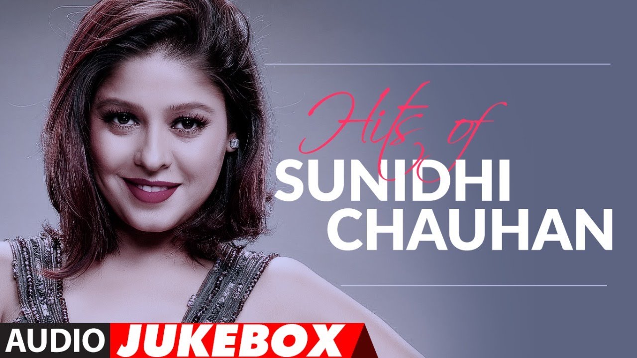 Hits of Sunidhi Chauhan Songs  Birthday Special  Bollywood Songs 2020   Audio Jukebox  T Series