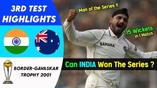 Series Decider ?? India vs Australia 3rd Test Highlights | Border Gavaskar Trophy 2001 Highlights
