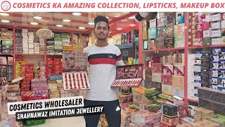 Lipsticks ka Khazana with All Variety of Cosmetics | Shahnawaz Imitation Jewellery