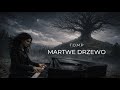 T.O.M.P | Martwe Drzewo  | 2026