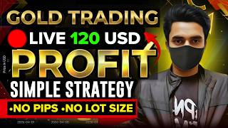 Live GOLD Trading With 120 USDT Profit | A Simple GOLD Trading Strategy For Beginners