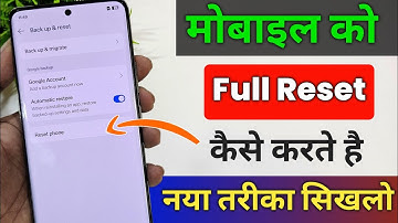 Phone Ko Reset Kaise Karein? | How to Reset Android Phone | Mobile Reset Step by Step Guide