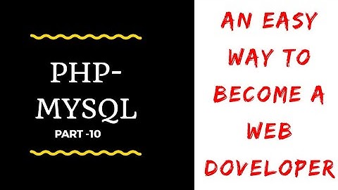 PHP - MYSQL Tutorial Part -10 | Compelete Web development course | By Onlinewebpathshala