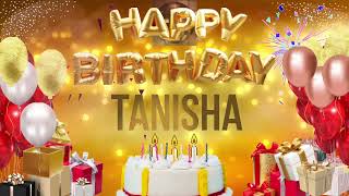 Tanisha - Happy Birthday Tanisha