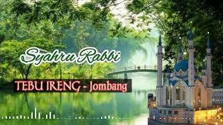 [SHOLAWAT] Syahru Robbi || album nurul huda tebuireng Jombang