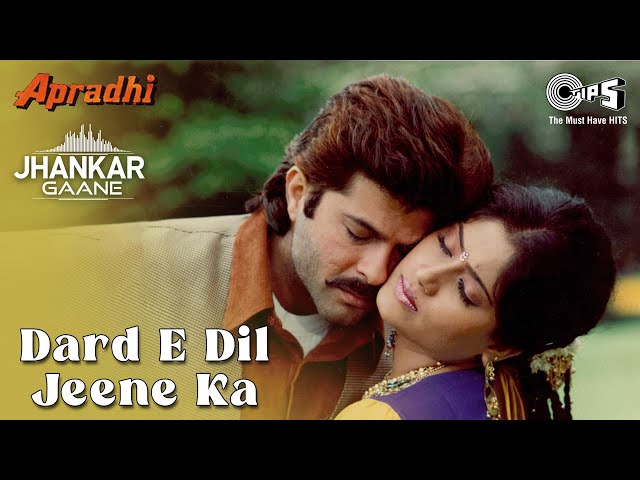 Dard E Dil Jeene Ka - Jhankar | Apradhi | Alka Yagnik | Mohammed Aziz | Anil Kapoor | Vijayshanti class=