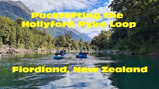 Hollyford Pyke Loop, Packrafting - Fiordland, NZ