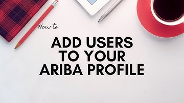 Add users to your Ariba profile to access RFQ
