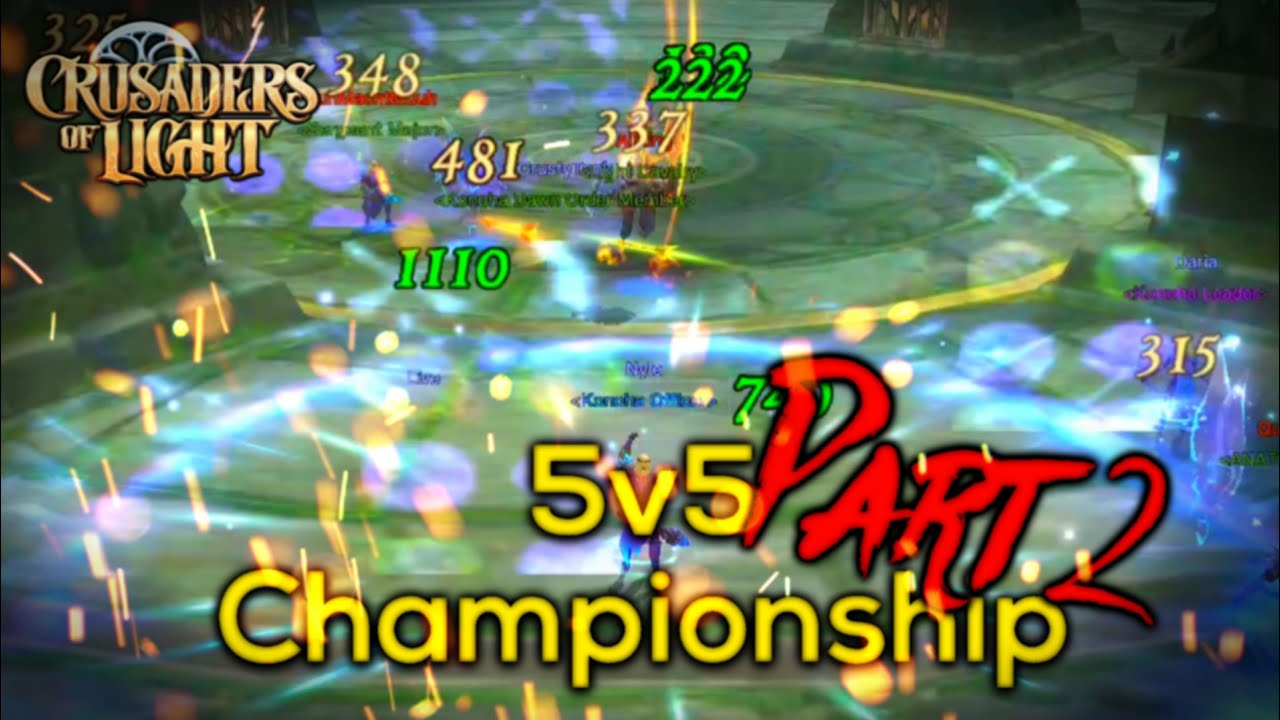 Crusaders of Light Mystic PvP 5v5 Championship! PART 2 Best