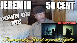 JEREMIH feat CENT 50 - DOWN ON ME  (((REACTION)))