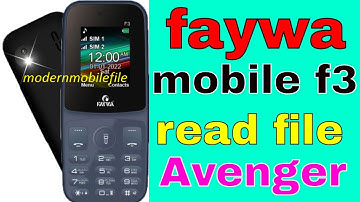 faywa mobile f3 read file Avenger