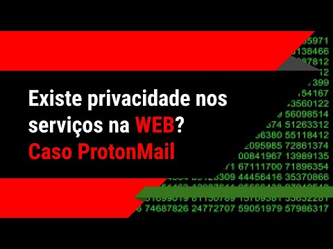 CURSO HACKER - ANONIMATO Existe serviço WEB privado? Caso ProtonMail