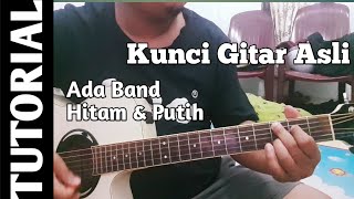 Ada Band - Hitam & Putih | Tutorial Kunci Gitar