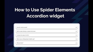 How to Use the Accordion Widget in Spider Elements (Step-by-Step Guide)