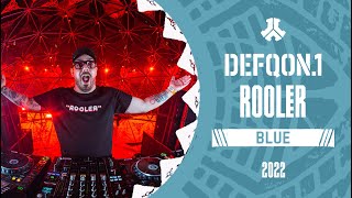 Rooler | Defqon.1 Weekend Festival 2022 | Sunday | BLUE