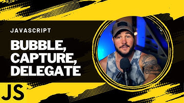 Event Bubbling, Capturing, And Delegation In JavaScript Explained