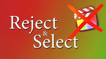 Reject the bad / Favourite the good - FCP FTW