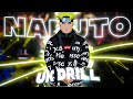 Naruto - UK Drill 4K [Edit/AMV]!