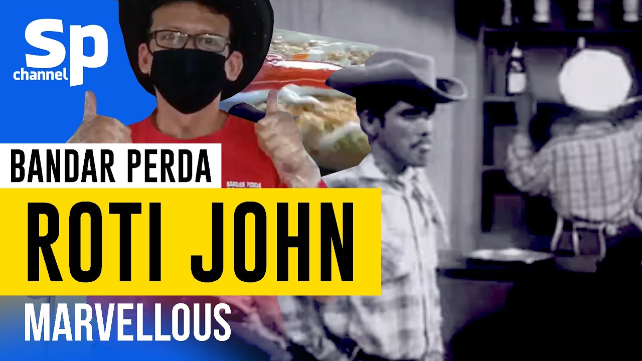 BANDAR PERDA ROTI JOHN MARVELLOUS Ni Saja La Nak Bgtau Pasai Roti 