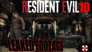 LEAKED RESIDENT EVIL 10 FOOTAGE (DO NOT SHARE)