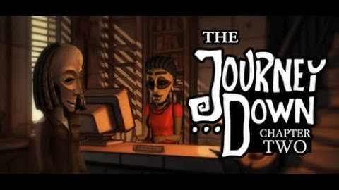 The Journey Down: Chapter Two Gameplay Walkthrough Point & Click Adventure NO COMMENTARY