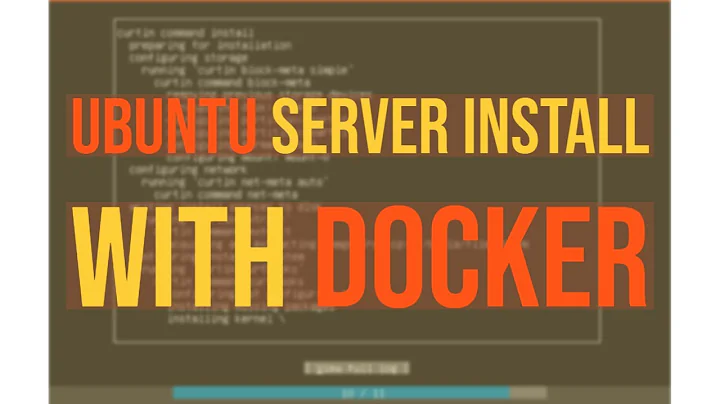 Installing Ubuntu Server With Docker