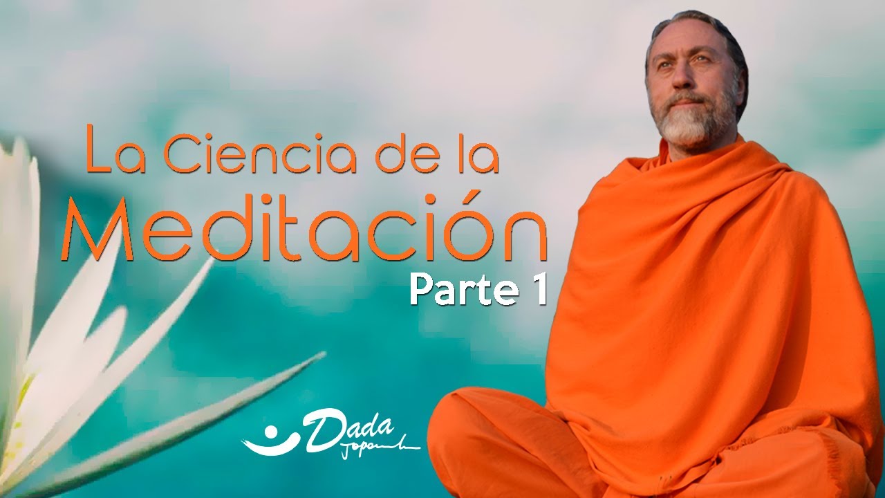 La Ciencia de la Meditación Parte 1 / El Bien y el Mal - YouTube