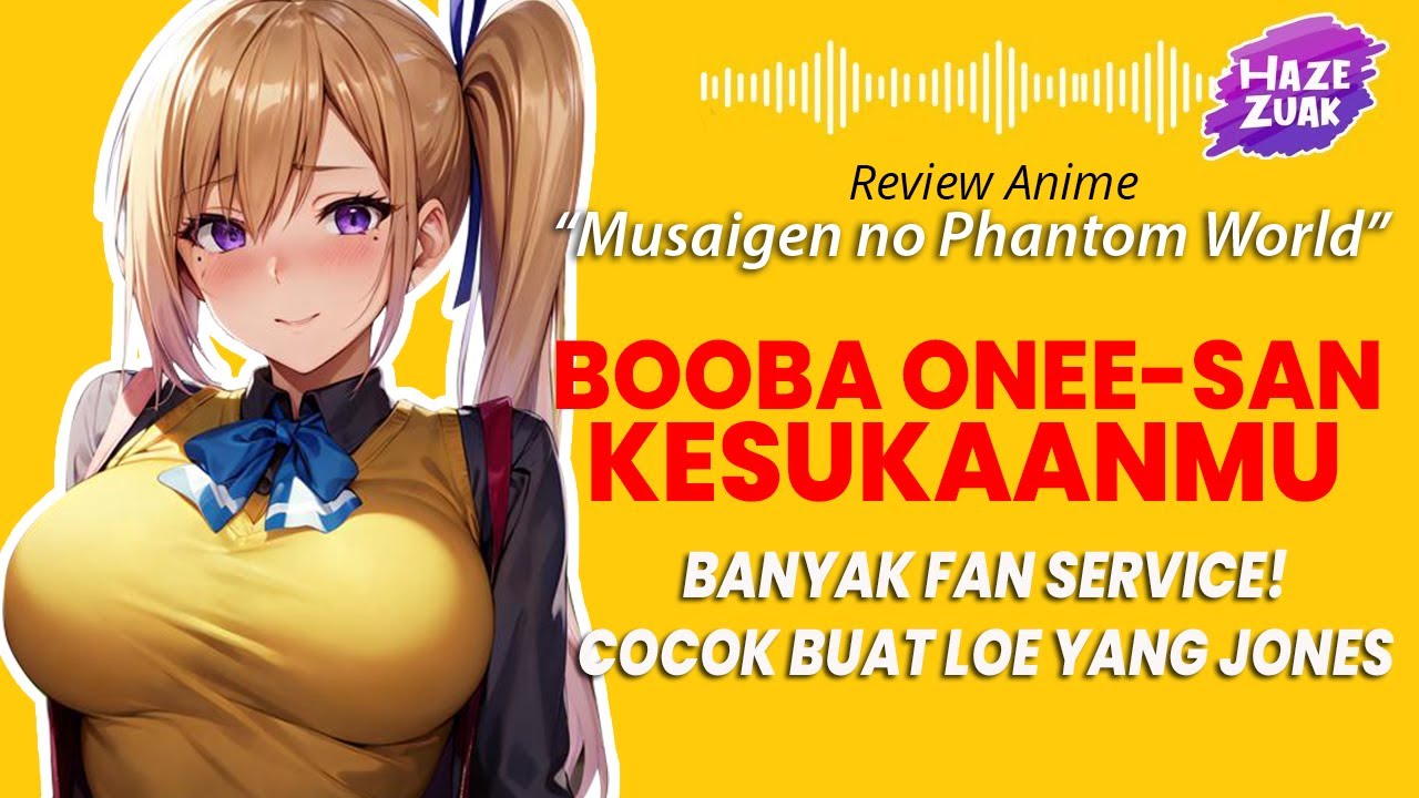 This Otaku Life Of Mine — Gi Reviews Anime: Musaigen no Phantom World