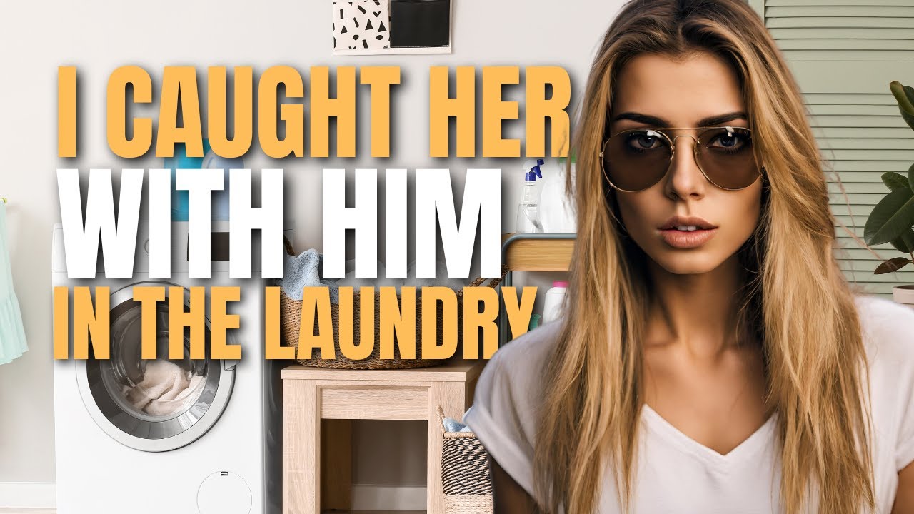 Recorded My Wife Cheating On Me in the Laundry Room | Reddit Cheating ...