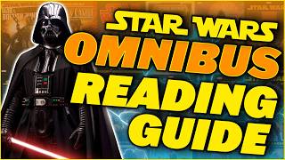The Complete Star Wars Omnibus Timeline & Reading Order (Canon & Legends Guide)