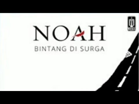 NOAH - Bintang Di Surga (2016 Audio)