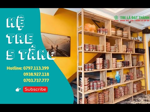 Video Kệ Tre Tự Nhiên - Kệ Trang Trí 5 Tầng Gỗ Tre | Tre Lá... - youtube