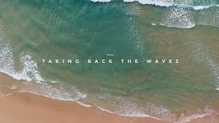 Taking Back The Waves - Full Film (Closed Caption)