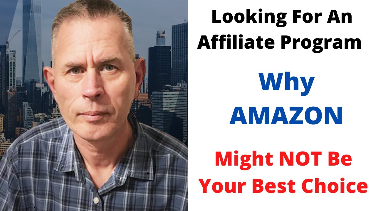 Looking For An Affiliate Program Why Amazon Might NOT Be Your Best
