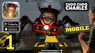 Choo Choo Charles - Mobile Gameplay Walkthrough (Android,IOS) Part 1