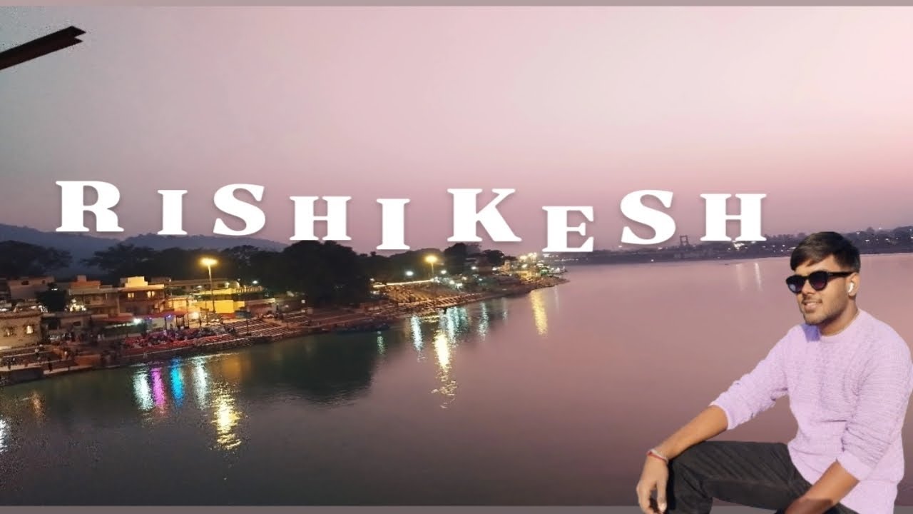 Rishikesh vlog