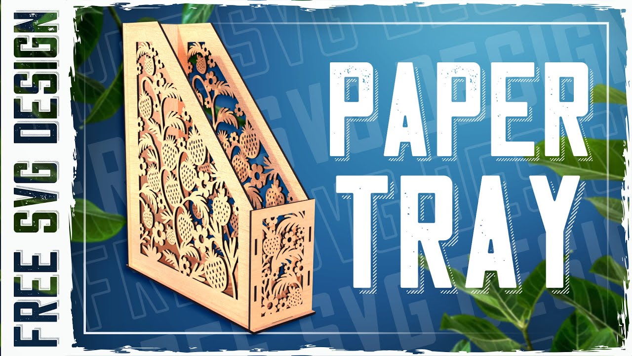 Paper Tray Laser Cut Design, DIY Office Desktop Organizer