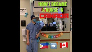 How I became a NURSE in Toronto Canada From the Philippines| IEN experience | pinoy nurse in Canada