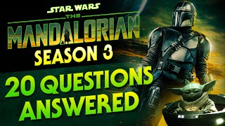 20 Questions About The Mandalorian Season 3 ANSWERED