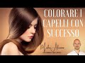 Colorare i capelli con successo, Tutorial video corso COLORATI CON SUCCESSO 🥰