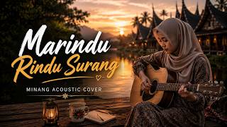 Marindu Rindu Surang ( Fauzana ) || Minang Acoustic Cover