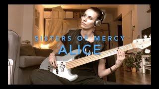 Sisters of mercy - Alice (bass cover)