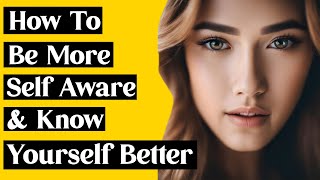 5 Self Awareness Activities | How to Be More Self Aware AND Know Yourself Better