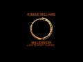 Robbie Williams Millennium Love To Infinity Club Mix mp3