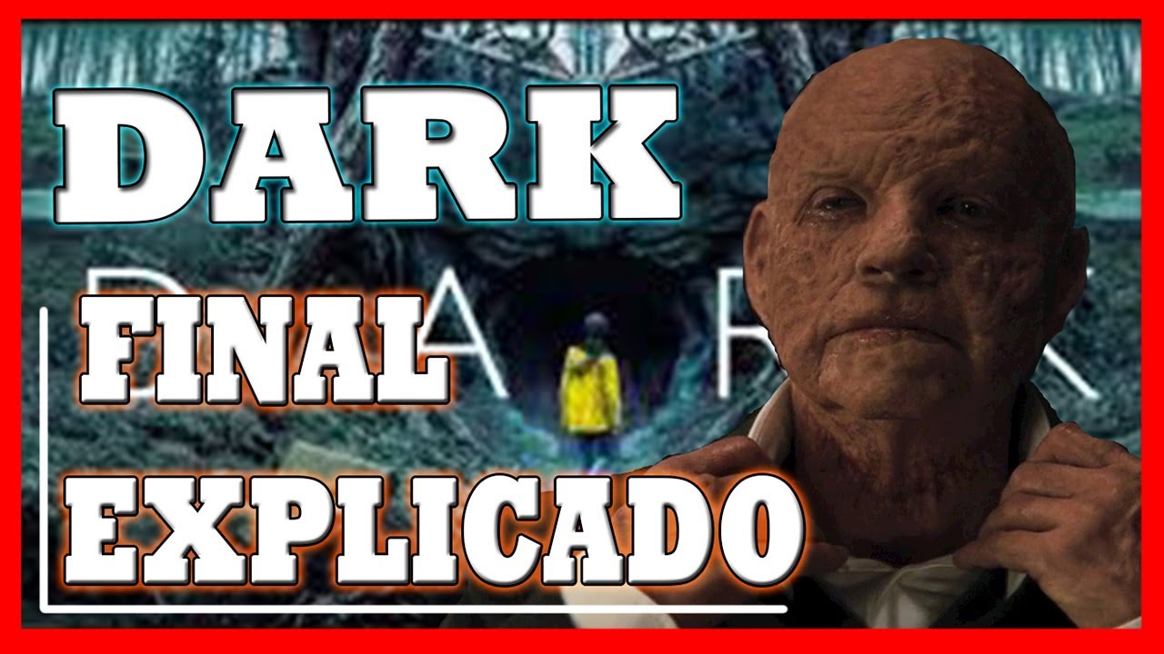 DARK TEMPORADA 3 - FINAL EXPLICADO - YouTube