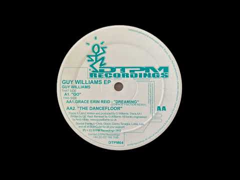 Guy Williams — Grace Erin Reid   Dreaming (Science Friction Remix)