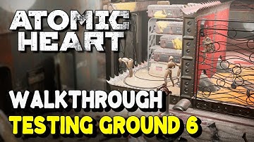 Atomic Heart TESTING GROUND 6 Walkthrough (All Puzzle Solutions & Lootyagin Locations)