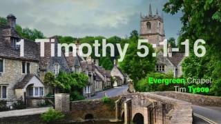 Evergreen Chapel: 1 Tim 5:1-16