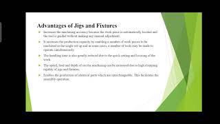 Advantages & Disadvantages and Application s of Jigs & Fixtures